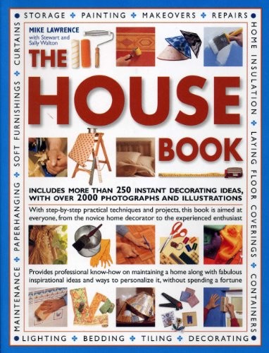The Ultimate Book Of Decorating & Do-It-Yourself,Mike Lawrence,S