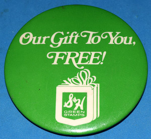 S&H Green Trading Stamp Pinback Badge Button Sperry & Hutchinson Our Gift to You