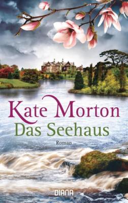 Das Seehaus / Kate Morton (2017, Taschenbuch)