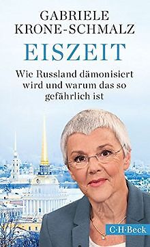 Eiszeit: Wie Russland dämonisiert wird und warum das so ... | Buch | Zustand gut