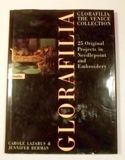 Glorafilia The Venice Collection 25 Original Projects Needlepoint  Embroidery