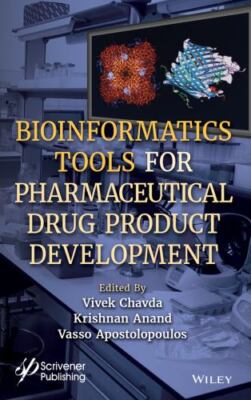 Bioinformatics Tools for Pharmaceutical Drug Product Development, Hardcover b...