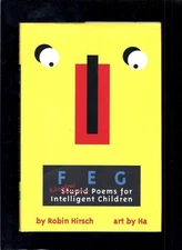 FEG: Ridiculous Stupid Poems for Intelligent Children