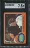 1977 Topps Star Wars #299 Leia Wishes Luke... SGC 7.5 Nm+