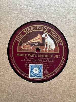 78Rpm, Hot Dance, Jack Hylton's Kit-Cat Band 'I Wonder What's Become Of Joe' HMV