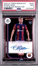 Topps Merlin UEFA Club Fermin Lopez Auto Black Refractor /10 PSA 9 Rookie #AU-FL