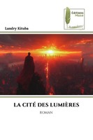 Landry Kituba | La CitÉ Des LumiÈRes | Taschenbuch | FranzöSisch (2026) | Roman