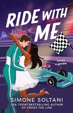 Ride with Me: An Addictive, Spicy and... by Soltani, Simone Paperback / softback