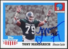 Tony Mandarich 2005 Topps All American #74 signed autograph auto Football Card
