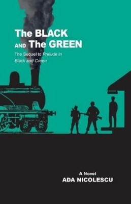 Ada Nicolescu The Black and the Green (Taschenbuch)