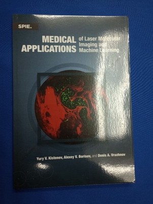 Medical Applications of Laser Molecular Imaging and Machine Learning Book