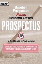 Houston Astros 2021: A Baseball Companion by Baseball Prospectus (English) Paper
