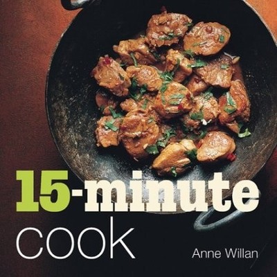 15-Minute Cook, Willan, Ann, Good Book