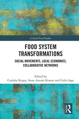 Food System Transformations Cordula Kropp (u. a.) Taschenbuch Englisch 2023