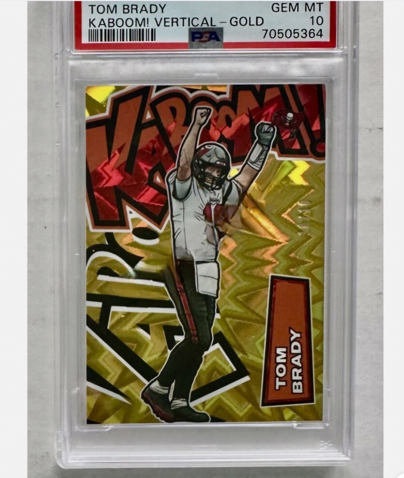 2022 Panini Absolute Kaboom! Vertical Tom Brady #K1 Gold /10 PSA 10
