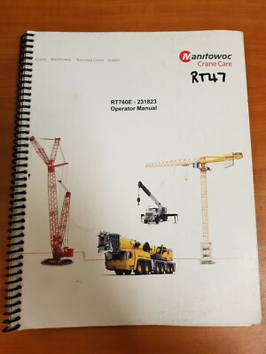 Manitowoc Crane Care RT760E 231823 Operators Manual RT700E4