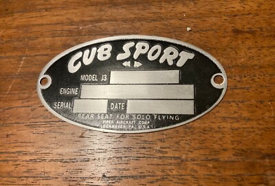 Piper J3 Cub Sport Data Plate, Lock Haven, The Early Years!