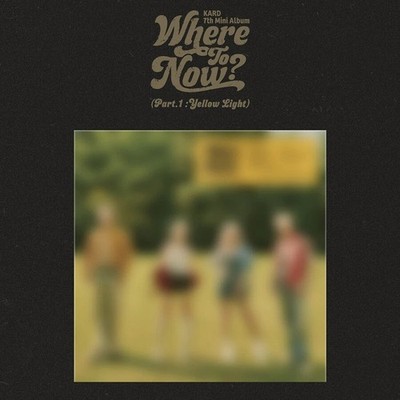 KARD [WHERE TO NOW? PART.1:YELLOW LIGHT] 7th Mini Album/CD+2Buch+4 Karte+Poster