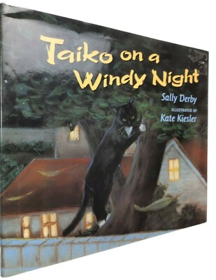 Taiko on a Windy Night by Sally Derby Illustrator Kate Kiesler 1st ED Cat & Girl
