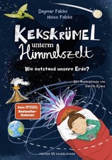 Kekskrümel unterm Himmelszelt. Wie entstand ...