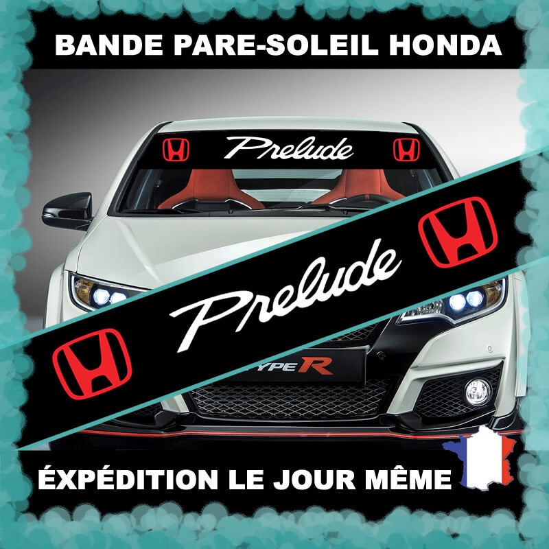 Stickers bande pare soleil Honda Prelude pour réduire éblouissement en conduite