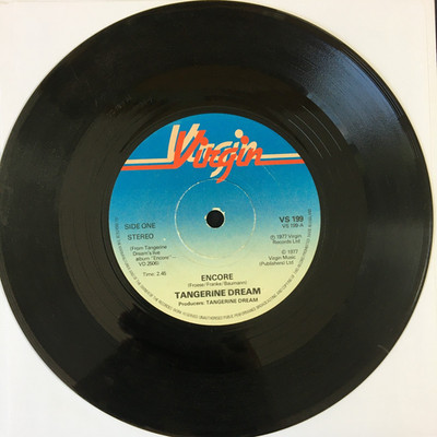 TANGERINE DREAM 'ENCORE' 7'' SINGLE VIRGIN RECORDS VS199 1977 UK FIRST PRESS