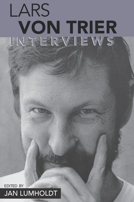 Lars von Trier Interviews Jan Lumholdt Taschenbuch Englisch 2003