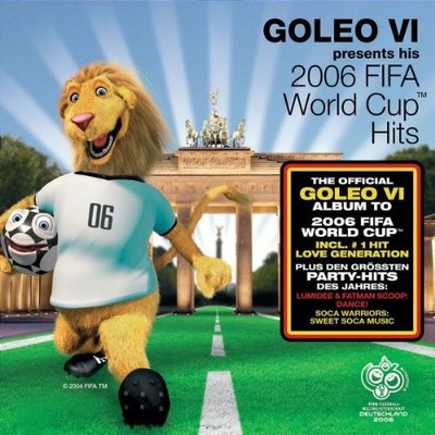 Fatman Scoop Goleo VI Presents His Worldcup Hits 2006 (CD)