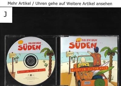 Maxi CD Buddy Vs. DJ the Wave - Ab in den Süden. 4 Titel. Aus dem Jahr 2003