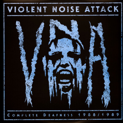 Violent Noise Attack - Complete Deafness 1988-1989black  (2023 - EU - Original)