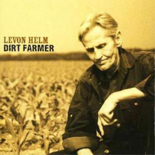 Levon Helm Dirt Farmer (CD) Album