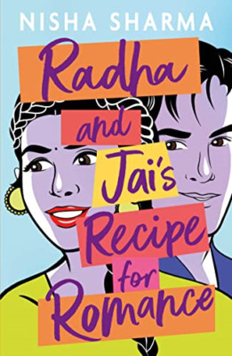 Radha and Jai's Recipe for Romance - Paperback / softback NEW Sharma, Nisha 05/0
