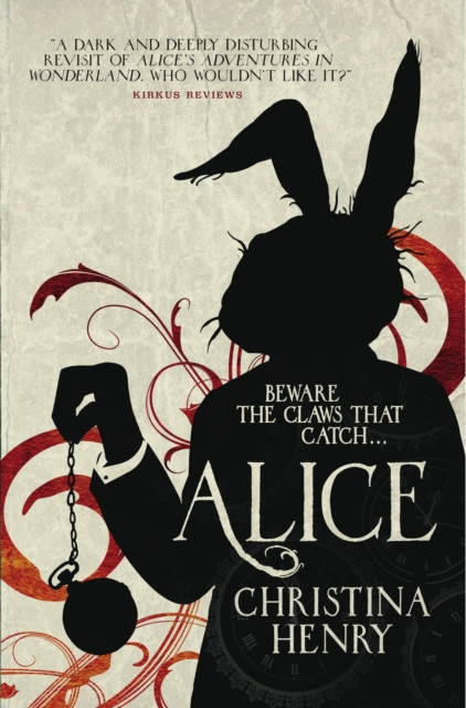 Alice by Christina Henry (Paperback Book)