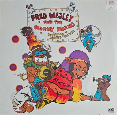 Fred Wesley Horny Horns A Blow For Me A Toot To You LP 1977 SEALED Atlantic