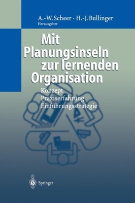 Scheer - Mit Planungsinseln zur lernenden Organisation   Konzept Prax - X555z