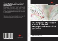Olga Vorobyeva | The Language Of Politics In Russia In The Late Twentieth And...