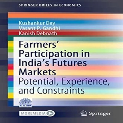 Farmers' Participation in India's Futures Markets Potential Exper