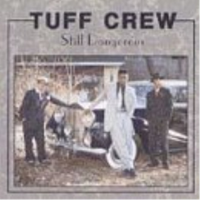 Tuff Crew Still Dangerous  explicit_lyrics (CD) (US IMPORT)