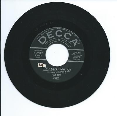 1956 FOUR ACES ''I ONLY KNOW I LOVE YOU'' 45 rpm 7''