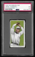 1909-11 T206 Sovereign 350 Jesse Tannehill PSA 1.5 Washington