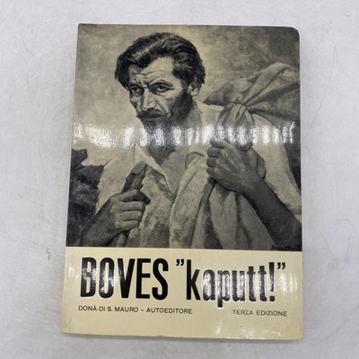 BOVES ''KAPUTT'' ! - DONA' DI SAN MAURO - SELBSTVERLAG