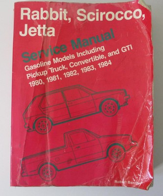 Volkswagen Rabbit, Scirocco, Jetta Service Manual: 1980-1984 by Robert Bentley