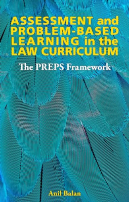Assessment and Problem-Based Learning in the Law Curric - Paperback NEW Balan, A