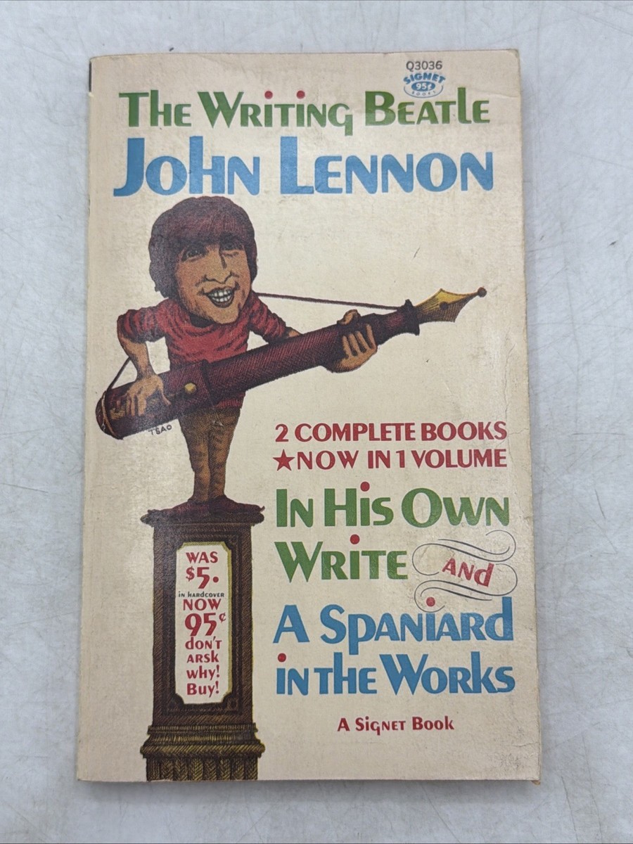 John Lennon In His Own Write And A Spaniard In The Works 1967 1st