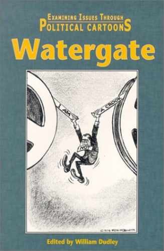 Watergate (Examining Issues Through - Paperback, by Dudley William - Good