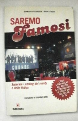Cerasola,Taggi SAREMO FAMOSI überwinden Casting von Reality und Fiction / Gremese 2011