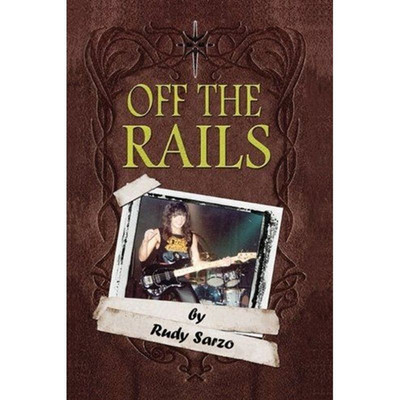 Off the Rails: Aboard Crazy Train in Blizzard of Ozz Paperback  ...
