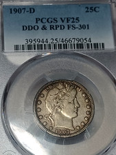 1907 D BARBER QUARTER PCGS VF25 DDO-RPD FS-301