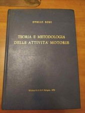 4🦋🦋 Teoria e metodologia della attività motorie 🦋🦋 Otello Boni 🦋🦋