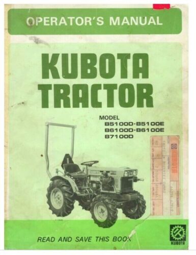 Kubota B5100D B5100E B6100D B6100E B7100D Operators Maintenance Manual - Picture 1 of 4